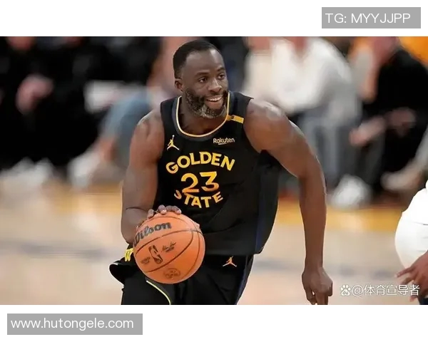 德雷蒙德格林：勇士队的防守核心与球队灵魂的完美结合